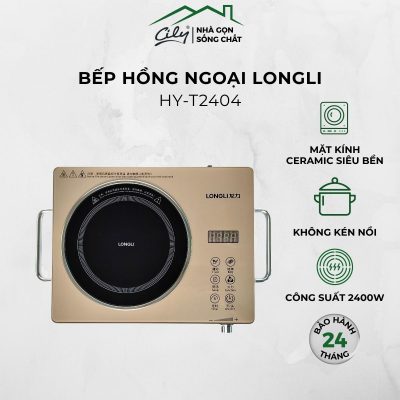 Bếp hồng ngoại LONG LI HY-T2404 mặt kính ceramic cao cấp, thiết kế sang trọng